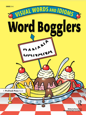 cover image of Word Bogglers: Visual Words And Idioms, Grades 3-6